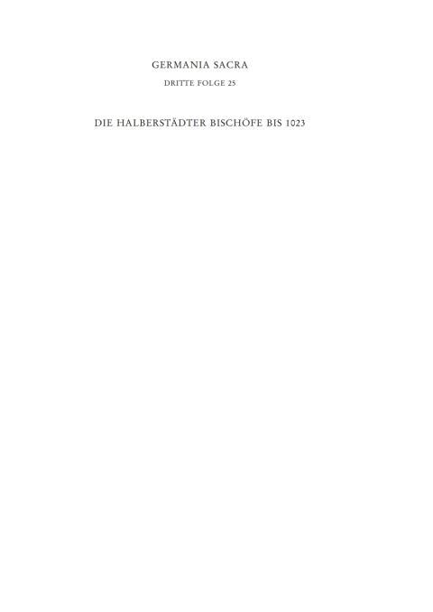 Cover image for book Die Bistümer der Kirchenprovinz Mainz. Das Bistum Halberstadt 2: Die Halberstädter Bischöfe bis 1023