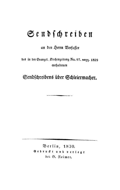 Cover image for book Sendschreiben an den Herrn Verfasser des in der Evangel. Kirchenzeitung No. 97 seqq. 1829 enthaltenen Sendschreibens über Schleiermacher