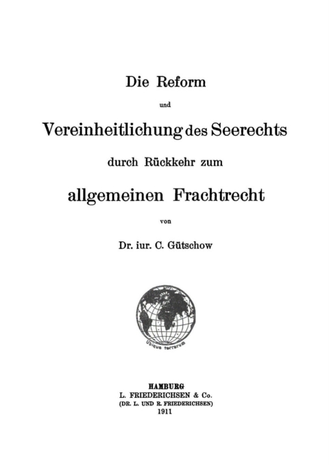 Cover image for book Die Reform und Vereinheitlichung des Seerechts durch Rückkehr zum allgemeinen Frachtrecht