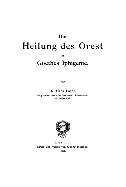 Cover image for book Die Heilung des Orest in Goethes Iphigenie
