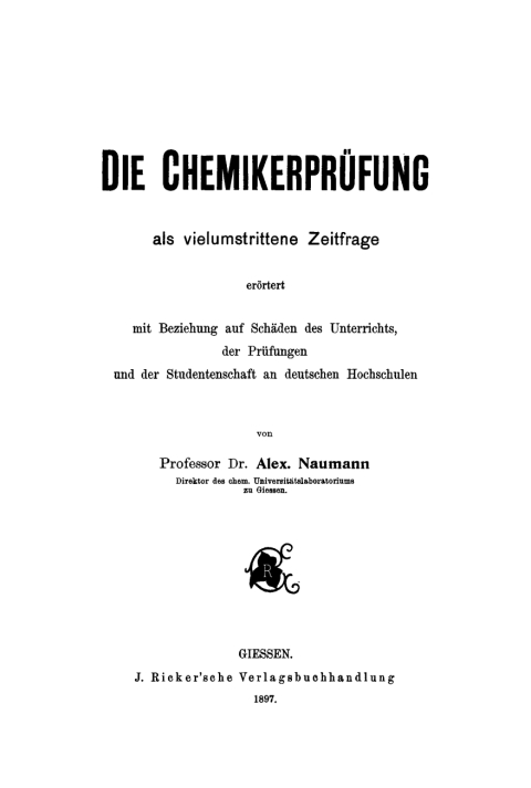 Cover image for book Die Chemikerprüfung als vielumstrittene Zeitfrage