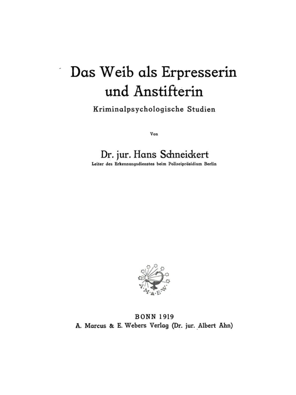 Page Fidelity Das Weib als Erpresserin und Anstifterin; $179.81