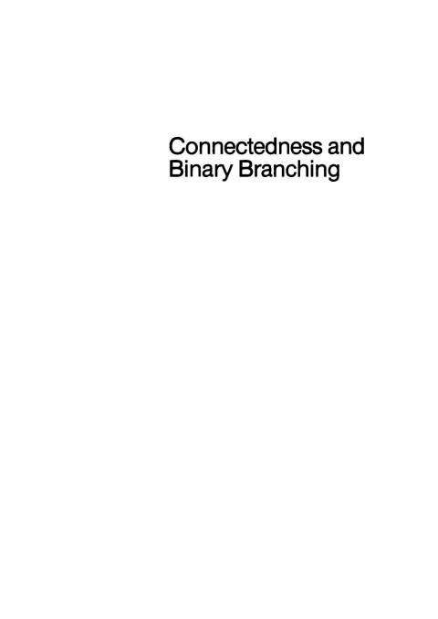 Cover image for book Connectedness and binary branching