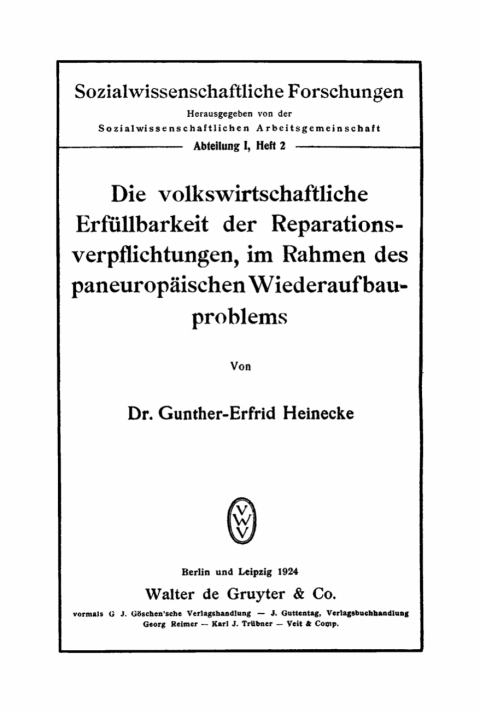 Cover image for book Die volkswirtschaftliche Erfüllbarkeit der Reparationsverpflichtungen, im Rahmen des paneuropäischen Wiederaufbauproblems
