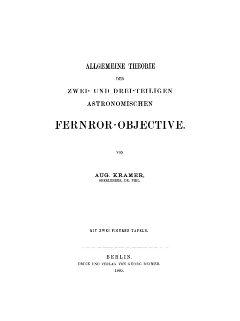 Cover image for book Allgemeine Theorie der zwei- und drei-teiligen astronomischen Fernrohr-Objective