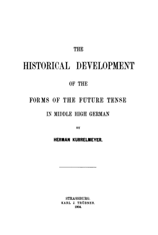 The historical development of the forms of the future tense in middle high German