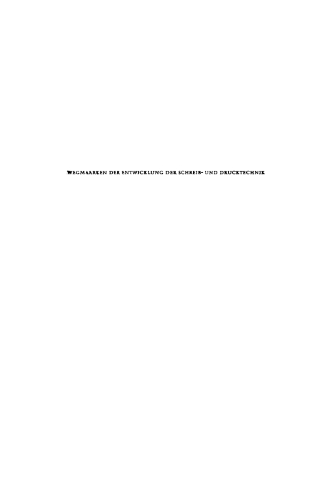 Cover image for book Wegmarken der Entwicklung der Schreib- und Drucktechnik