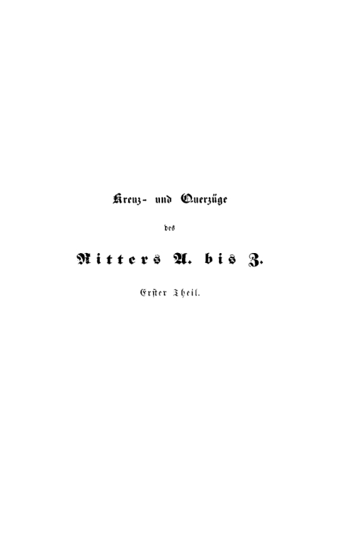 Cover image for book Th. G. Hippel: Kreuz- und Querzüge des Ritters A bis Z. Teil 1