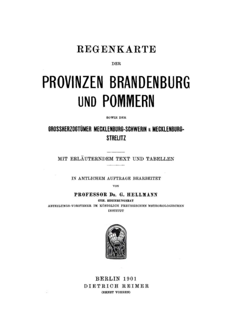 Cover image for book Regenkarten der Provinzen Brandenburg und Pommern sowie der Grossherzogtümer Mecklenburg-Schwerin und Mecklenburg-Strelitz