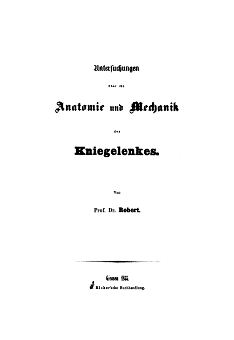 Cover image for book Untersuchungen über die Anatomie und Mechanik des Kniegelenkes