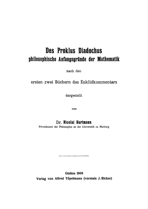 Des Proklus Diadochus philosophische AnfangsgrÃ¼nde der Mathematik 