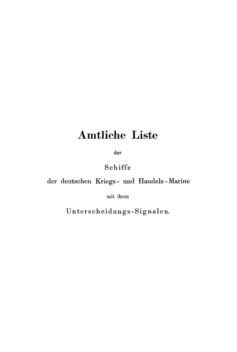 Cover image for book Amtliche Liste der Schiffe der Deutschen Kriegs- und Handelsmarine