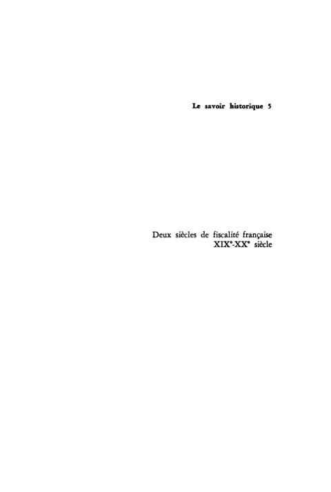 Cover image for book Deux siècles de fiscalité française, XIXe–XXe siècle