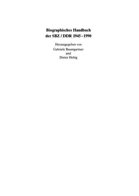 Cover image for book Biographisches Handbuch der SBZ/DDR. Band 1+2