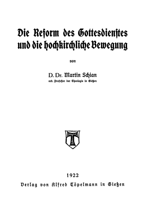 Cover image for book Die Reform des Gottesdienstes und die hochkirchliche Bewegung