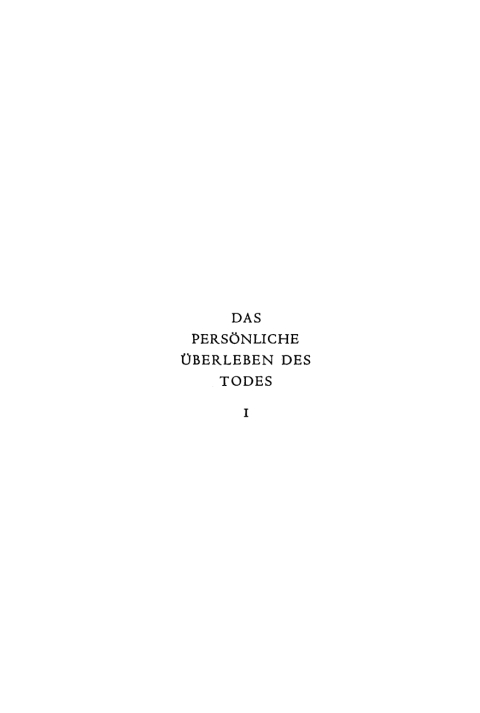 Cover image for book Emil Mattiesen: Das persönliche Überleben des Todes. Band 1
