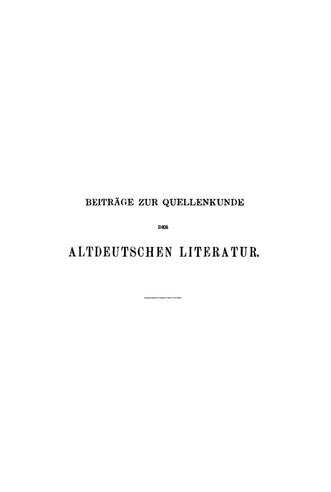 Cover image for book Beiträge zur Quellenkunde der altdeutschen Literatur