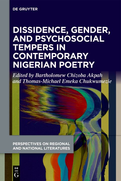 Cover image for book Dissidence, Gender, and Psychosocial Tempers in Contemporary Nigerian Poetry