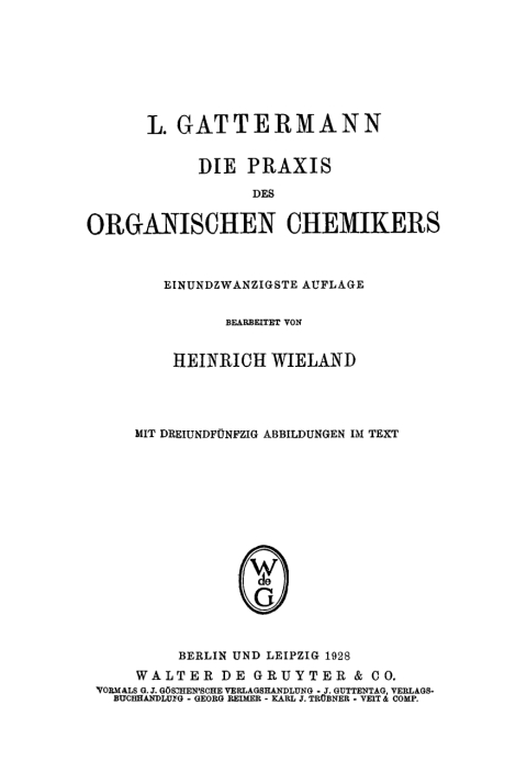 Cover image for book Die Praxis des organischen Chemikers