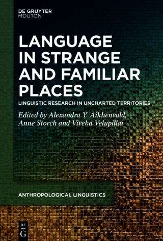 Language in Strange and Familiar Places