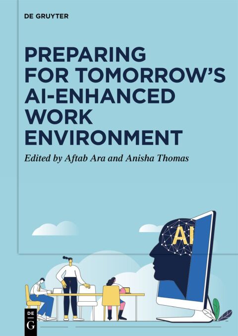 Cover image for book Preparing for Tomorrow’s AI-Enhanced Work Environment
