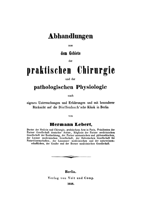 Cover image for book Abhandlungen aus dem Gebiete der praktischen Chirurgie und der pathologischen Physiologie nach eigenen Untersuchungen und Erfahrungen und mit besonderer Rücksicht auf die Dieffenbachsche Klinik in Berlin