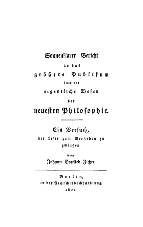 Cover image for book Sonnenklarer Bericht an das größere Publikum über das eigentliche Wesen der neuesten Philosophie