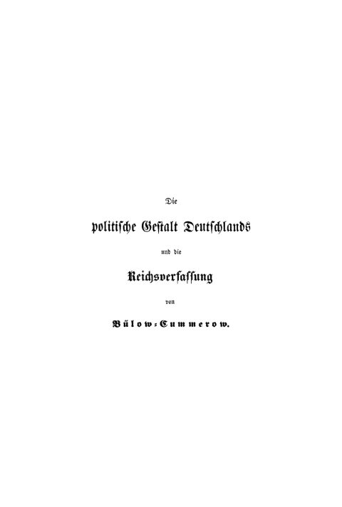 Cover image for book Die politische Gestalt Deutschlands und die Reichsverfassung