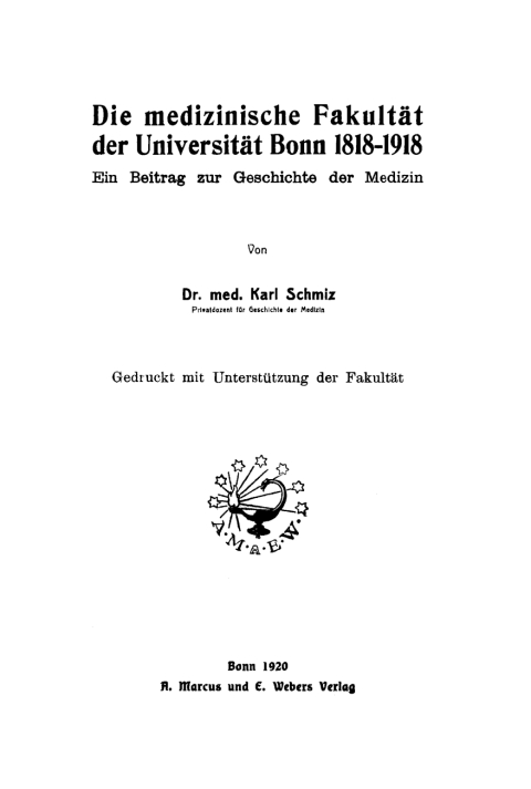Cover image for book Die medizinische Fakultät der Universität Bonn 1818–1918