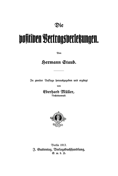 Cover image for book Die positiven Vertragsverletzungen