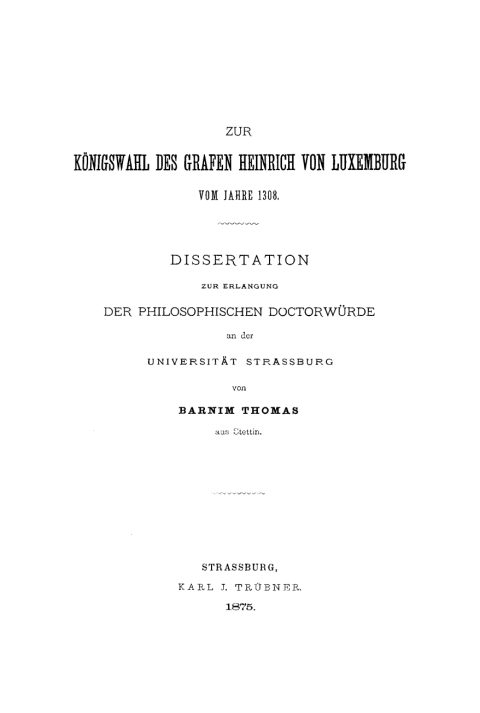 Cover image for book Zur Königswahl des Grafen Heinrich von Luxemburg vom Jahre 1308