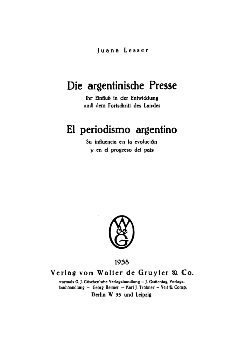 Cover image for book Die argentinische Presse / El periodismo argentino