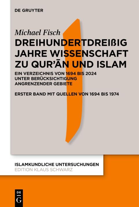 Cover image for book Dreihundertdreißig Jahre Wissenschaft zu Qur’ān und Islam