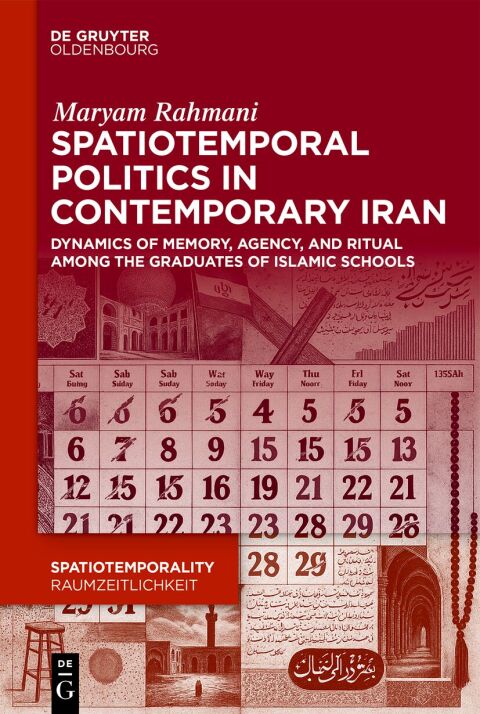 Cover image for book Spatiotemporal Politics in Contemporary Iran