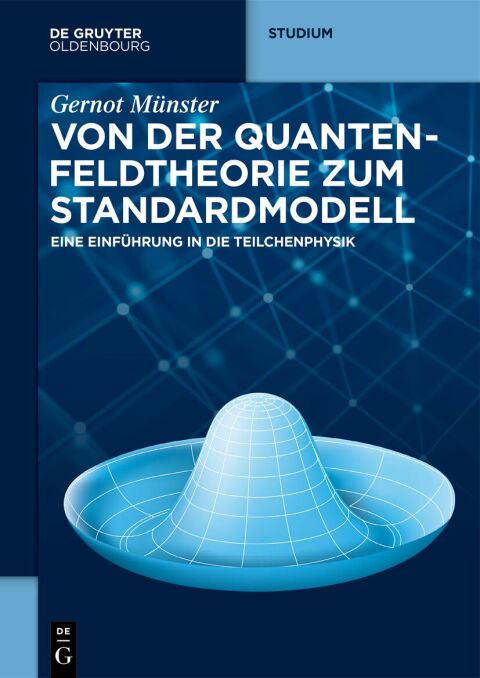 Cover image for book Von der Quantenfeldtheorie zum Standardmodell