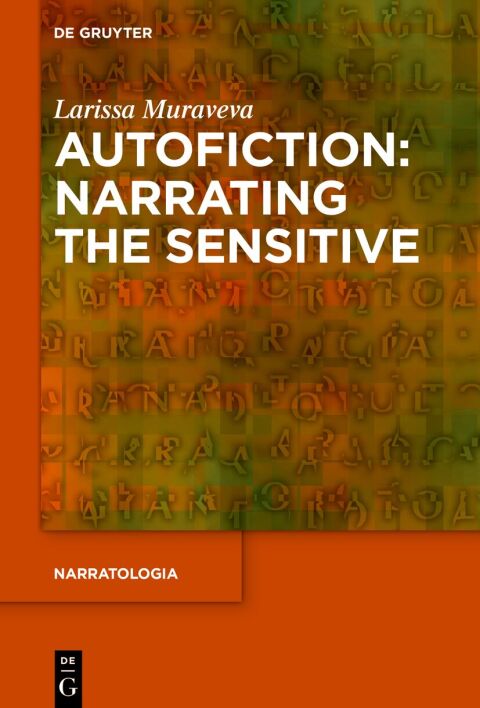 Cover image for book Autofiction: Narrating the Sensitive