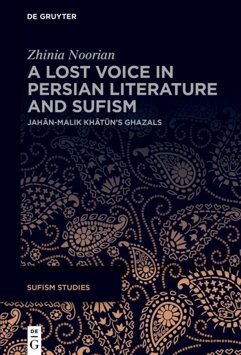 Cover image for book A Lost Voice in Persian Literature and Sufism