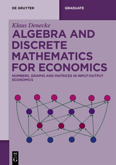 Cover image for book Algebra and Discrete Mathematics for Economics