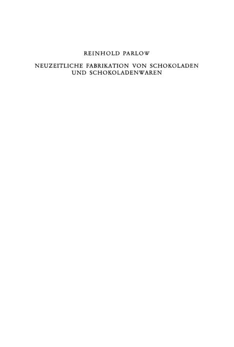 Cover image for book Neuzeitliche Fabrikation von Schokoladen und Schokoladenwaren