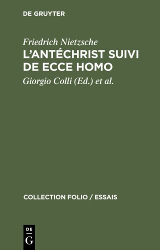 L’Antéchrist suivi de Ecce Homo