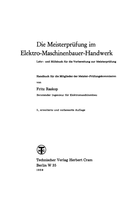 Cover image for book Die Meisterprüfung im Elektro-Maschinenbauer-Handwerk