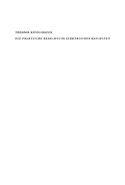 Cover image for book Die praktische Berechnung elektrischer Maschinen