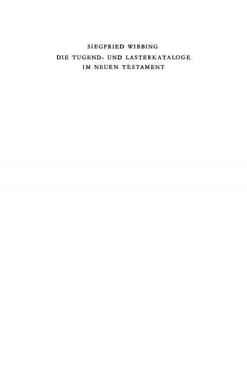 Cover image for book Die Tugend- und Lasterkataloge im Neuen Testament