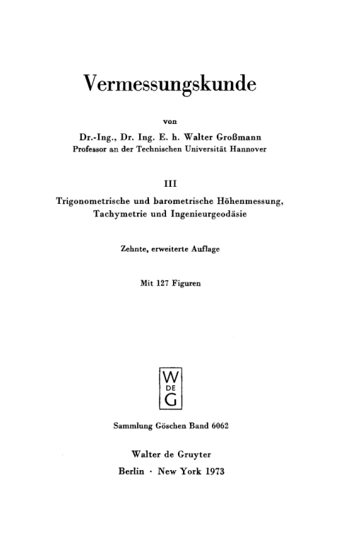 Cover image for book Trigonometrische und barometrische Höhenmessung, Tachymetrie und Ingenieurgeodäsie