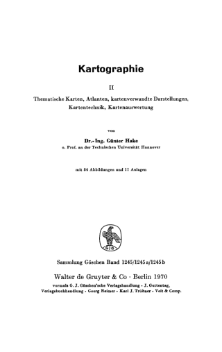 Thematische Karten, Atlanten, kartenverwandte Darstellungen, Kartentechnik, Kartenauswertung