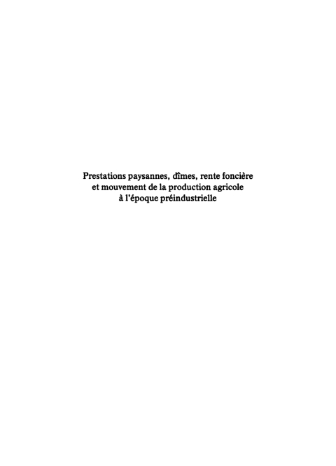 Cover image for book Prestations paysannes dîmes, rente foncière et mouvement de la production agricole à l'époque préindustrielle, II