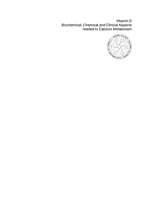 Cover image for book Vitamin D - Biochemical, Chemical and Clinical Aspects Related to Calcium Metabolism