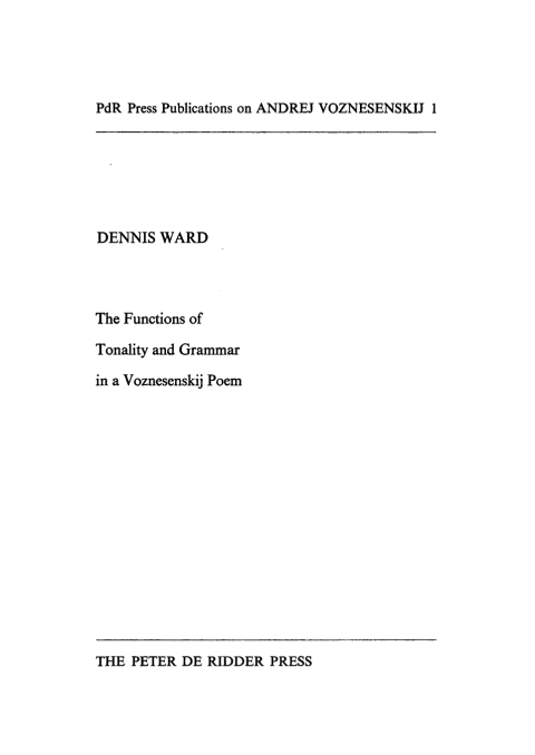 Cover image for book The Functions of Tonality and Grammar in a Voznesenskij Poem