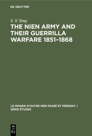 The Nien Army and their guerrilla warfare 1851–1868