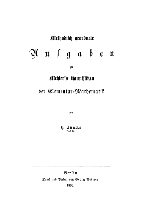 Cover image for book Methodisch geordnete Aufgaben zu Mehler’s Hauptsätzen der Elementar-Mathematik
